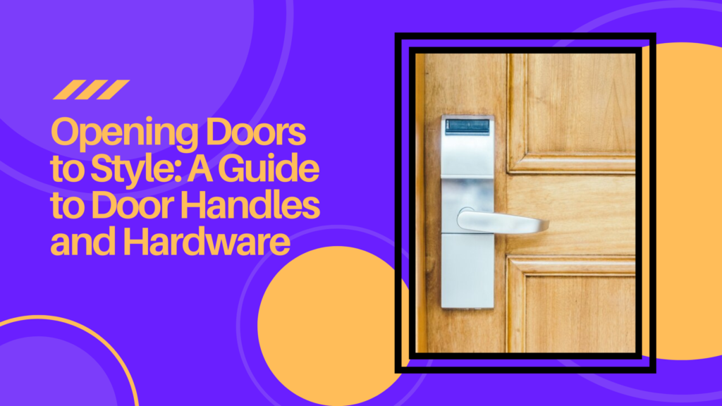 door handles and hardware