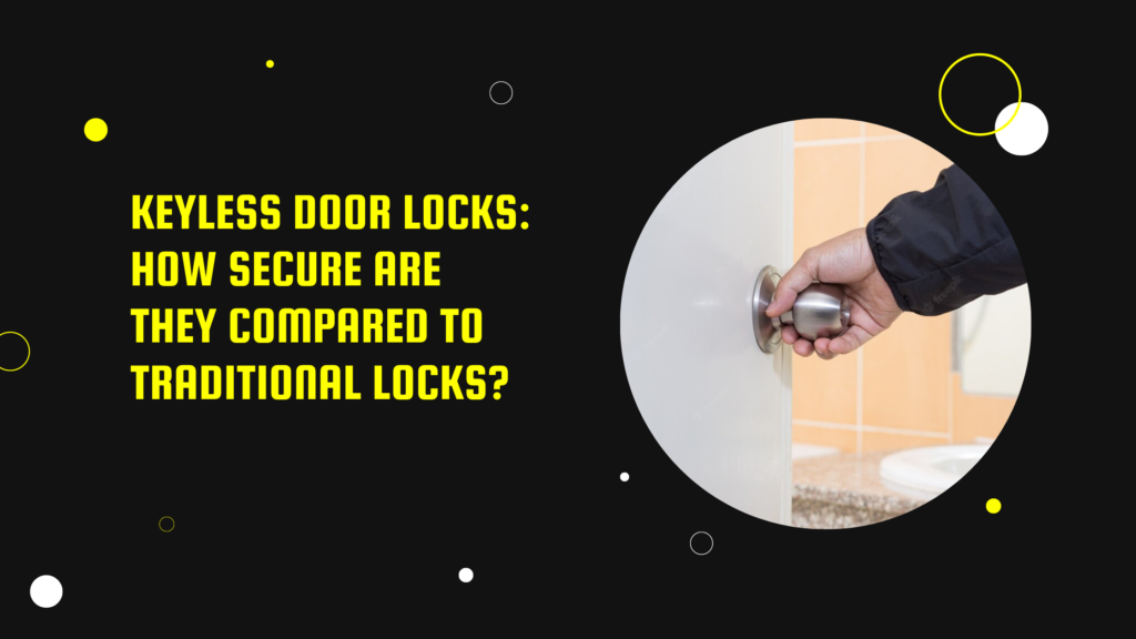 how secure is a keyless door lock